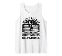 Night Reader Book Mom Quiet Nights Deep Stories Tank Top