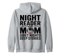 Night Reader Book Mom Quiet Nights Deep Stories Zip Hoodie