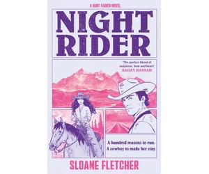Night Rider: discover your latest cowboy romance by Sloane Fletcher (PB 2026)