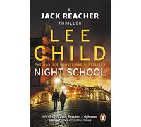 Night School: A gripping Jack Reacher thriller from the No.1 Sunday Times bestselling author: 21