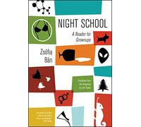 Night School: A Reader for Grownups