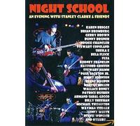 Night School - An Evening With Stanley Clarke and Friends [2007] [DVD]