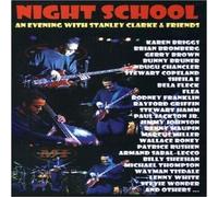 Night School - An Evening With Stanley Clarke and Friends [2007] [DVD]
