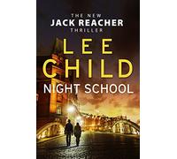 Night School: (Jack Reacher 21)