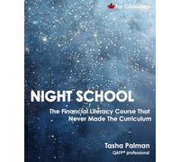 Night School: The Financial Literacy Course That Never Made The Curriculum