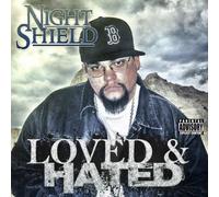 Night Shield - Loved & Hated