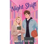 Night Shift by Annie Crown - 9781405968683