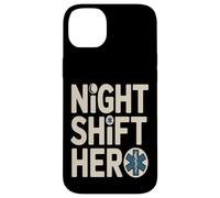 Night Shift Hero Nurse Doctor Paramedic EMS Case for iPhone 14 Plus