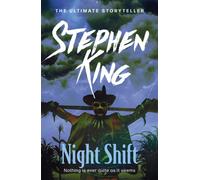 Night Shift : INCLUDES THE STORY OF ‘THE BOOGEYMAN’ - NOW A MAJOR MOTION PICTURE FROM 20th CENTURY STUDIOS