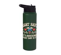 Night Shift It's Awesome What Day is It Stainless Steel Insulated Water Bottle