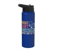 Night Shift It's Awesome! What Day is It? Stainless Steel Insulated Water Bottle