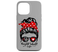 Night Shift Life Messy Bun Hair Funny Night Shift Nurse Case for iPhone 13 Pro Max