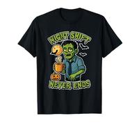 Night Shift Never Ends Zombie T-Shirt