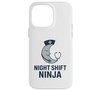 Night Shift Ninja Funny RN Nurse Hospital Medical Case for iPhone 14 Pro Max