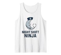Night Shift Ninja Funny RN Nurse Hospital Medical Tank Top