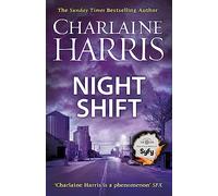 Night Shift – Now a major TV series: MIDNIGHT, TEXAS – Gollancz