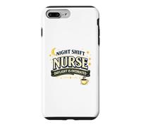 Night Shift Nurse Daylight Is Overrated People Too Case for iPhone 7 Plus/8 Plus