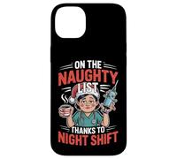 Night Shift Nurse Naughty List Xmas Funny Christmas Nurses Case for iPhone 14 Plus