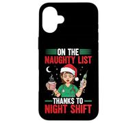Night Shift Nurse Naughty List Xmas Funny Christmas Nurses Case for iPhone 16 Plus