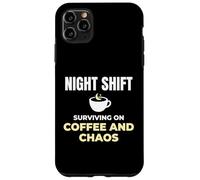 Night Shift Surviving On Coffee And Chaos Clinical Nurse Case for iPhone 11 Pro Max
