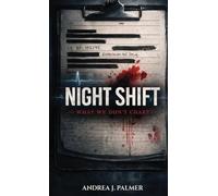 Night Shift: What We Don't Chart