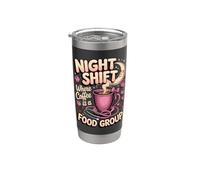 Night Shift Where Coffee is a Food Group RN Stainless Steel Insulated Tumbler