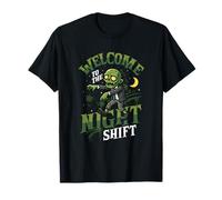 Night Shift Worker Humor Welcome to The Night Shift T-Shirt