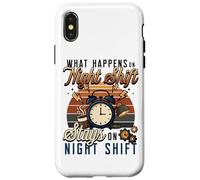 Night Shift Worker Humor What Happens On Night Shift Case for iPhone X/XS