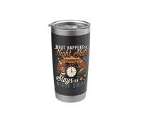 Night Shift Worker Humor What Happens On Night Shift Stainless Steel Insulated Tumbler