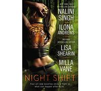 Night Shift: Written by Nalini Singh, 2015 Edition, Publisher: Berkley Publishing Corporation,U.S. [Mass Market Paperback]