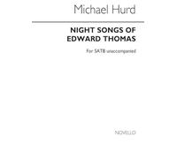 Night songs of Edward Thomas: For SATB unaccompanied