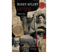 Night Splint: A philosophical Mexico journey