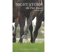 Night Storm the Flat-Racer: 4 (Leysham Stud)