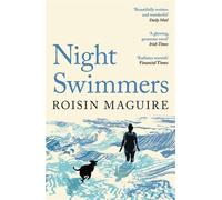Night Swimmers : ‘Beautifully written and wonderful’ Daily Mail