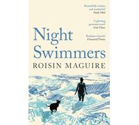 Night Swimmers : ‘Beautifully written and wonderful’ Daily Mail