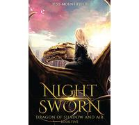 Night Sworn: Dragon of Shadow and Air Book 5
