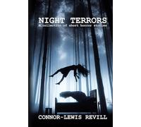 NIGHT TERRORS: A COLLECTION OF SHORT HORROR STORIES
