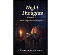 NIGHT THOUGHTS: MORE PAGES FOR THE SLEEPLESS