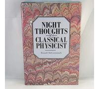 Night Thoughts of a Classical Physicist