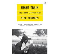 Night Train: A Biography of Sonny Liston – Penguin Books