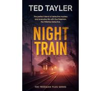 Night Train: A Cold Case Murder Mystery Series: 9 (The Freeman Files)