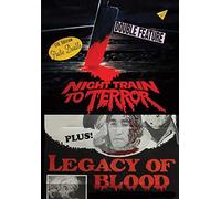 Night Train To Terror / Legacy Of Blood [Edizione: Stati Uniti]