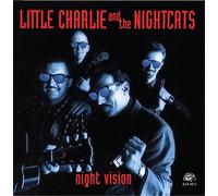 Night Vision by Little Charlie & the Nightcats (1993-01-25)