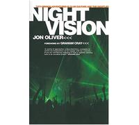 Night Vision: mission adventures in club culture and the nightlife