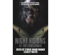 Night Visions: At the Crossroad (Macabre Ink Resurrected Horrors)