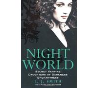 Night World: Bind-up v. 1, Bks. 1-3 by Smith, L J [07 May 2009]