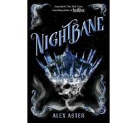 Nightbane (The Lightlark Saga Book 2), Alex Aster,