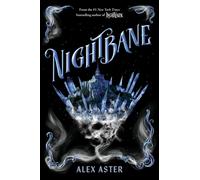 Nightbane (The Lightlark Saga Book 2) by Alex Aster (Hardback Book)