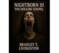 Nightborn III: The Hollow Gospel