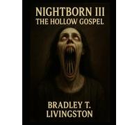 Nightborn III: The Hollow Gospel